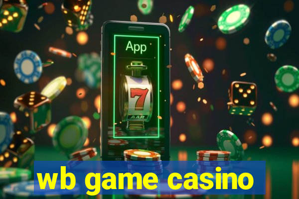 wb game casino